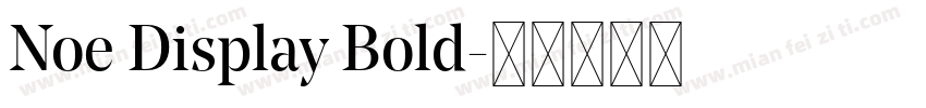 Noe Display Bold字体转换